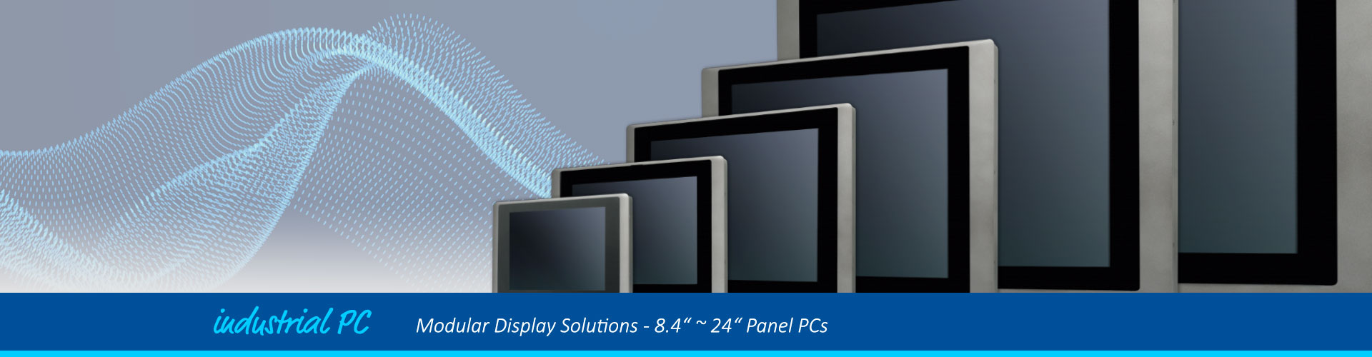 8 to 24 inch Panel-PCs